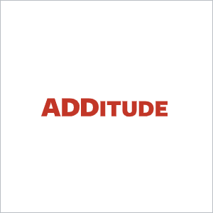 ADDitude Magazine